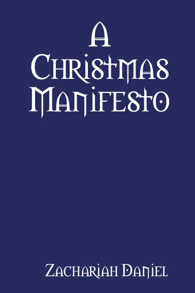 A Christmas Manifesto