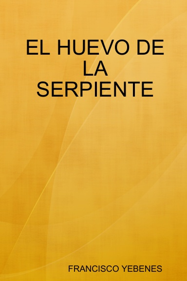 EL HUEVO DE LA SERPIENTE