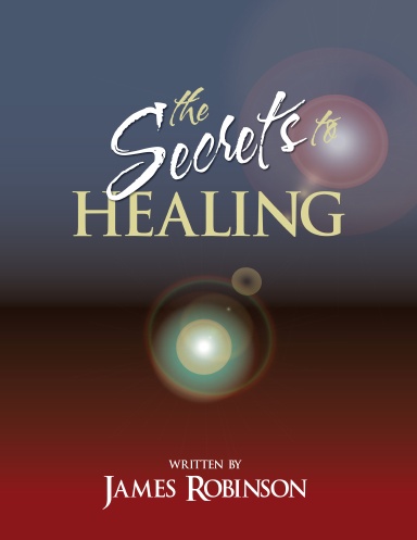 The Secrets to Healing