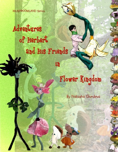 Adventures of Herbert and His Friends in Flower Kingdom