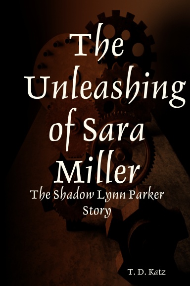 The Unleashing of Sara Miller