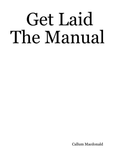 Get Laid The Manual