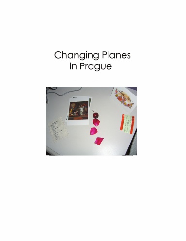 Changing Planes in Prague