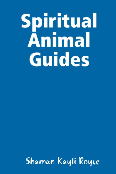 Spiritual Animal Guides