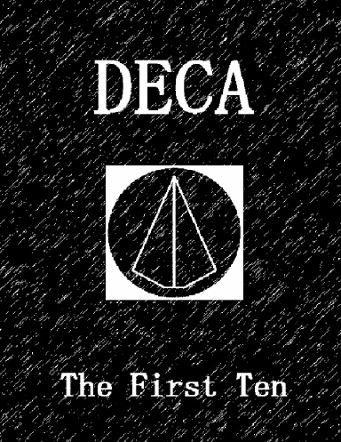 DECA - The First Ten