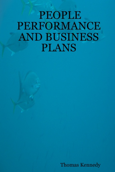 PEOPLE PERFORMANCE AND BUSINESS PLANS