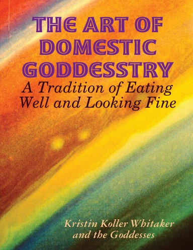 the Art of Domestic Goddesstry