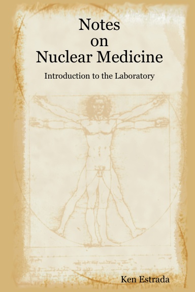 Notes on Nuclear Medicine - Introduction