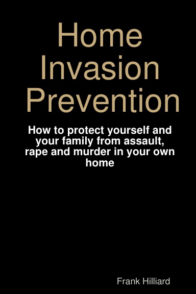 Home Invasion Prevention