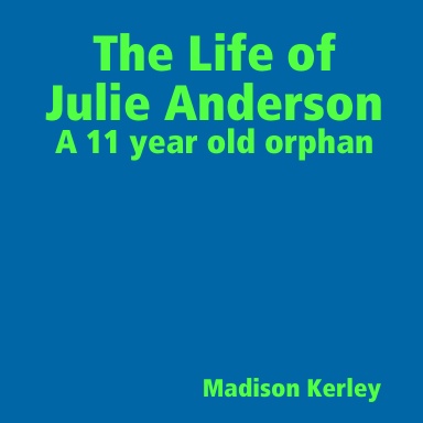 The Life of Julie Anderson