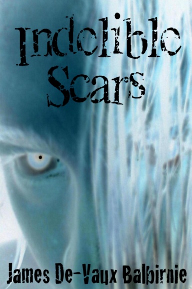 Indelible Scars