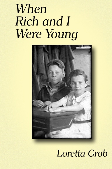 When Rich and I Were Young