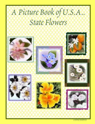 A Picture Book of U.S.A.. State Flowers