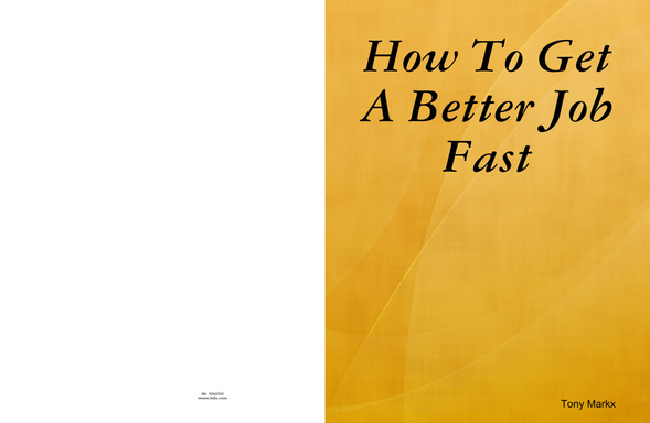 How To Get A Better Job Fast