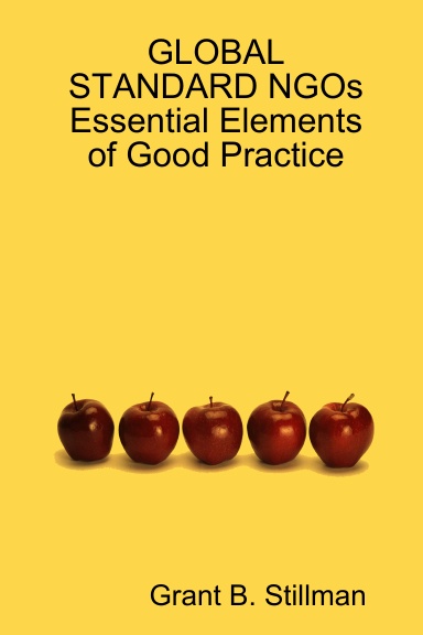 GLOBAL STANDARD NGOs                                  Essential Elements of Good Practice