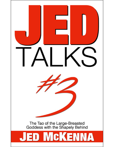 Jed Talks #3