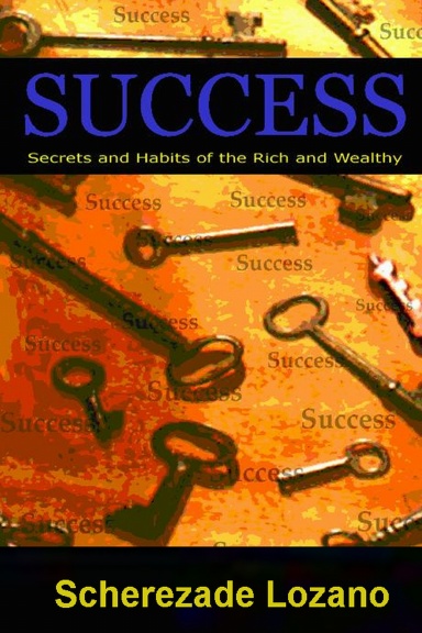 Success Secrets and Habits