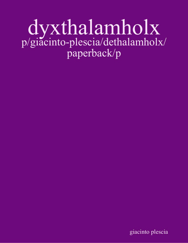dyxthalamholx