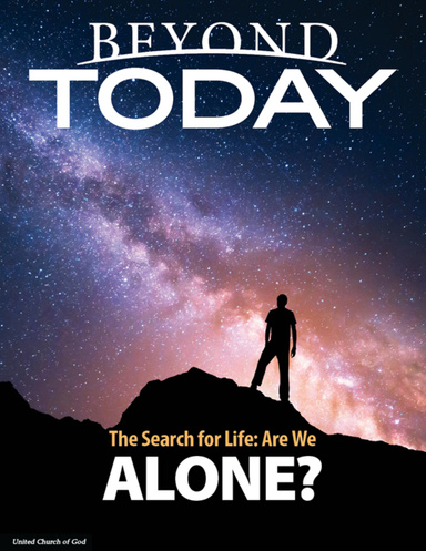Beyond Today: The Search for Life: Are We Alone?