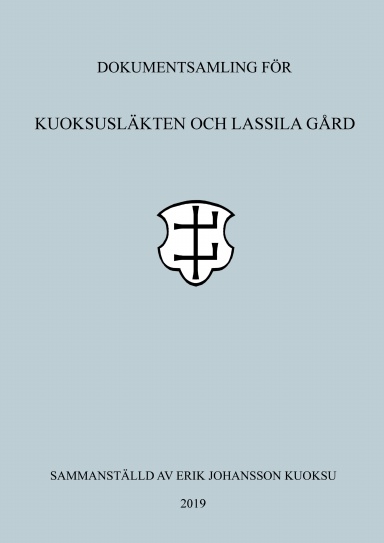 Dokumentsamling för Kuoksusläkten och Lassila gård