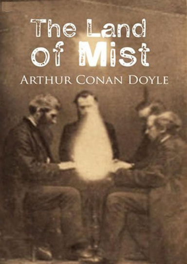 The Land of Mist (Annotated)