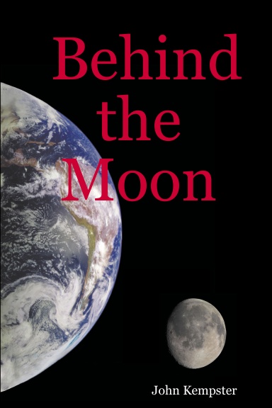 Behind the Moon