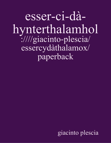 esser-ci-dà-hynterthalamhol