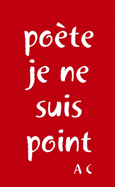 poète je ne suis point