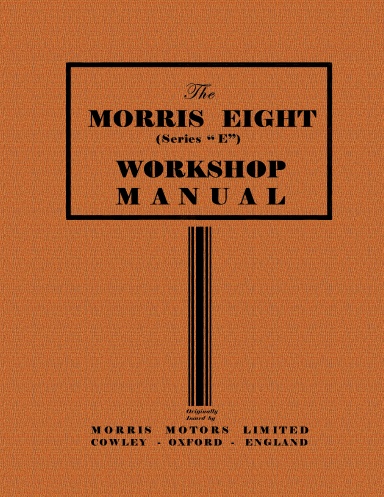 Morris Eight Workshop Manual