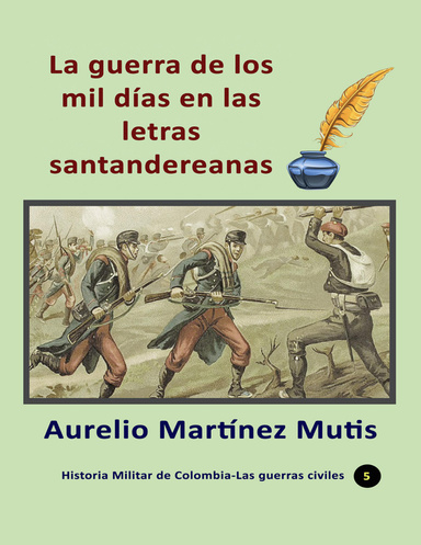 La guerra de los mil días en las letras santandereanas