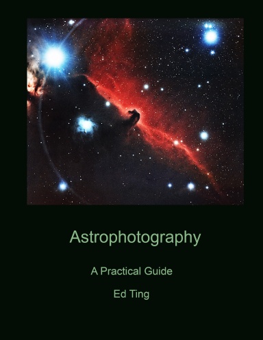 Astrophotography - A Practical Guide