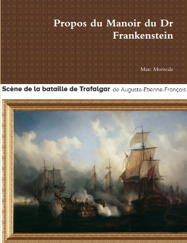Propos du Manoir du Dr Frankenstein