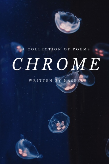 Chrome - A Collection Of Poems