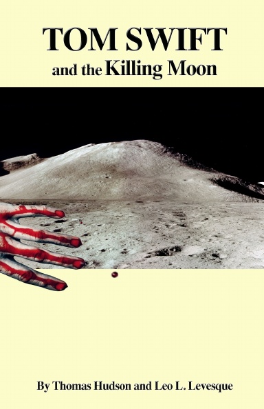 Tom Swift and the Killing Moon
