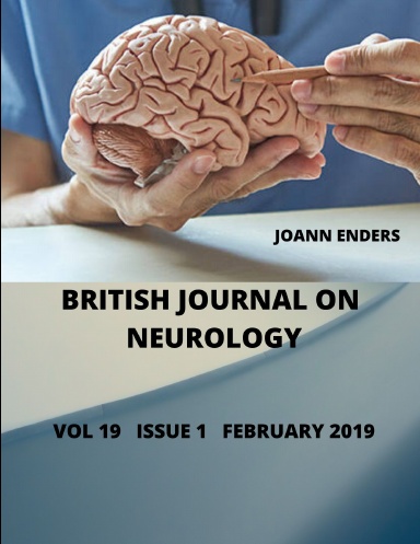 BRITISH JOURNAL ON NEUROLOGY                  VOL 19      ISSUE 1        FEBRUARY 2019