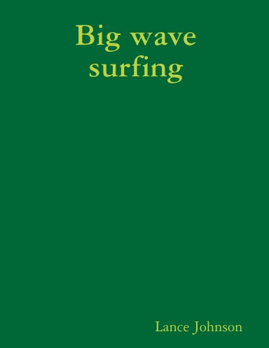 Big wave surfing