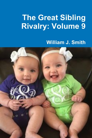 The Great Sibling Rivalry: Volume 9