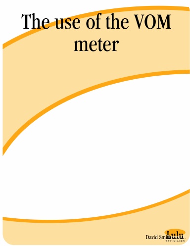 The use of the VOM meter