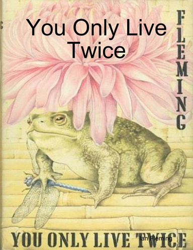 You Only Live Twice
