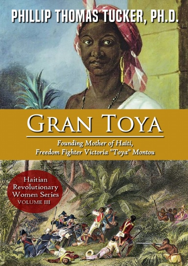 Gran Toya Founding Mother of Haiti, Freedom Fighter Victoria 