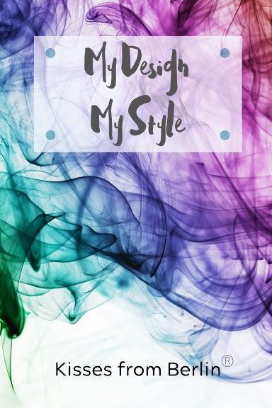 My Design, My Style - Your Sketchbook for Drawing, Writing, Painting, Doodling, and oh yes Sketching! (Medium Format Notebook)
