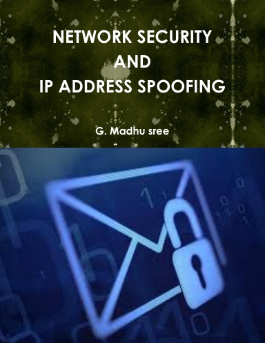 NETWORK SECURITY AND IP ADDRESS SPOOFING