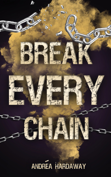 Break Every Chain