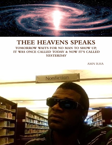 THEE HEAVENS SPEAK
