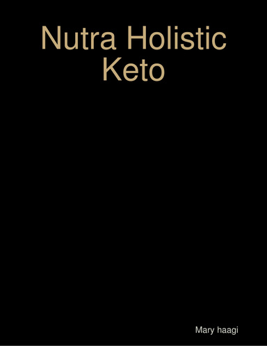 Nutra Holistic Keto