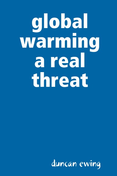 global warming a real threat