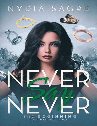 Never Say Never - The Beginning Four Wedding Rings