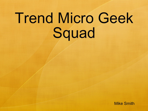 Trend Micro Geek Squad