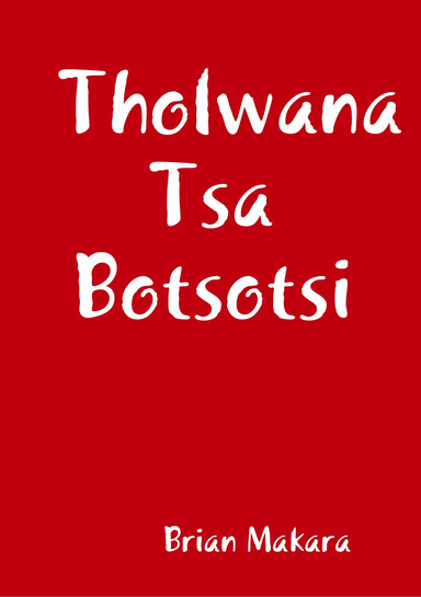Tholwana Tsa Botsotsi