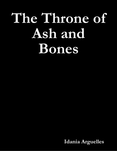 The Throne of Ash and Bones
